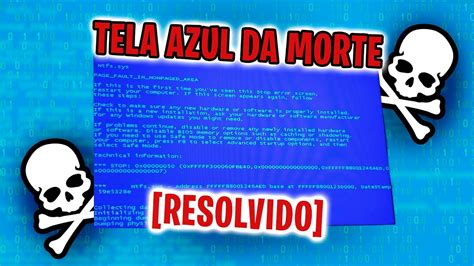 COMPUTADOR DÁ TELA AZUL E REINICIA TELA AZUL DA MORTE RESOLVIDO