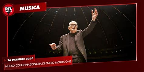 Ennio Morricone Ritrovata La Colonna Sonora Della Pellicola I Due