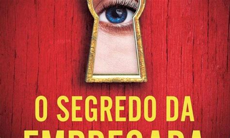 O Segredo Da Empregada - Resumo do Livro O Segredo da Empregada de Freida McFadden