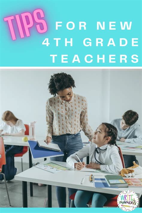 Tips for New 4th Grade Teachers - Write Moments