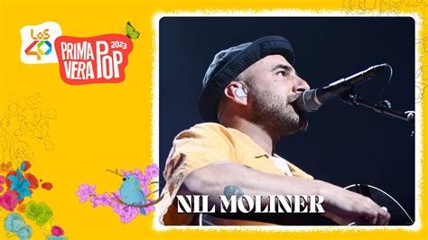 Nil Moliner Libertad En Directo En Los Primavera Pop Youtube