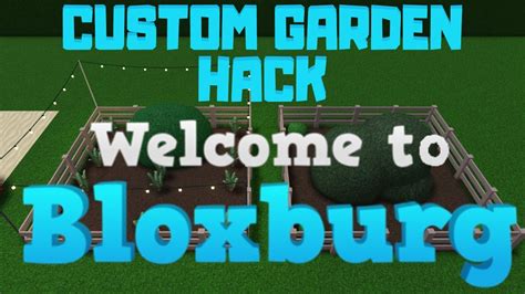 Custom Plants And Garden In Welcome To Bloxburg Youtube