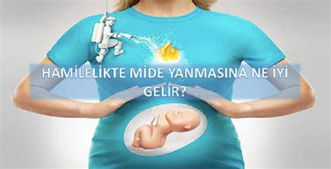 Hamilelikte Mide Yanmasına Ne İyi Gelir Doktorbul