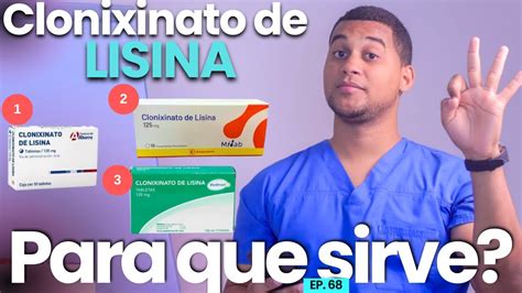 CLONIXINATO DE LISINA PARA QUE SIRVE 3 COSAS MEDICAMENTOS YouTube