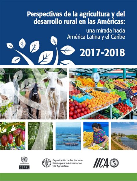 Perspectivas de la agricultura y del desarrollo rural en las Américas