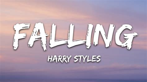 Harry Styles - Falling (Lyrics) - YouTube Music