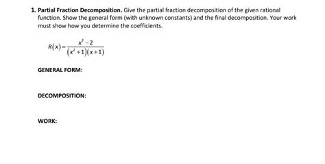 Solved 1. Partial Fraction Decomposition. Give the partial | Chegg.com 