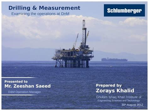 Pptx Schlumberger Drilling And Measurement Segment Internship