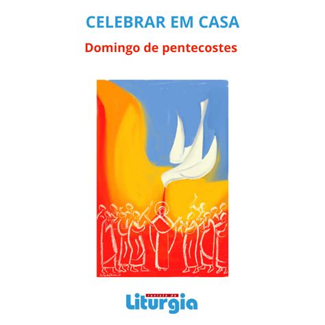 Domingo De Pentecostes 2022 Revista De Liturgia