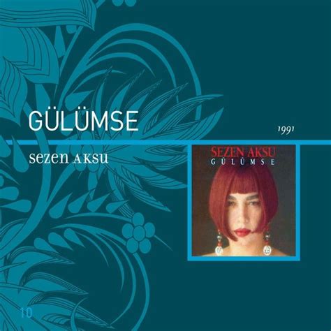 Gülümse Discografía de Sezen Aksu LETRAS