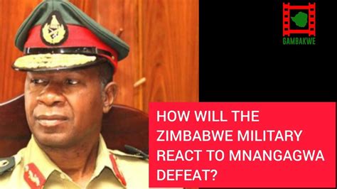 How Will The Zimbabwe Military React To A Mnangagwa Defeat Youtube