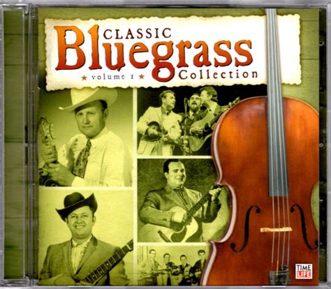 Classic Bluegrass Collection • Vol 1 2006 Cd Discogs