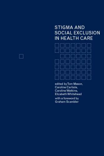 Stigma and Social Exclusion in Healthcare: Very Good (2001) 1st Edition ...