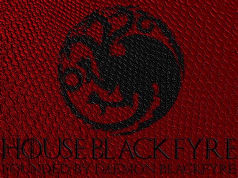 House Blackfyre Founded By Daemon Blackfyre Game Of Thrones Art