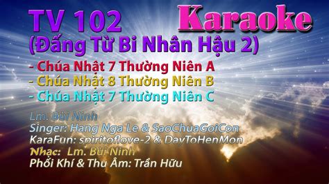 Karaoke Beat Tone Nữ Đáp Ca Thánh Vịnh 102 Đấng Từ Bi Nhân Hậu 2 Lm