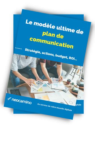 Stratégie de communication 7 étapes pour la construire Neocamino