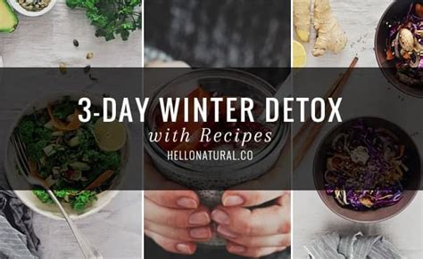 3 Day Winter Detox With Recipes