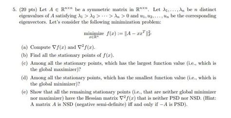 Solved 5 20 Pts Let A E Rnxn Be A Symmetric Matrix In Chegg