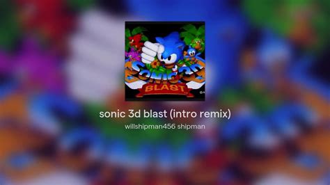 Sonic 3d Blast Intro Remix Youtube