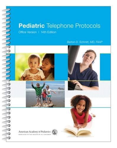 Pediatric Telephone Protocols Office Version Medicine