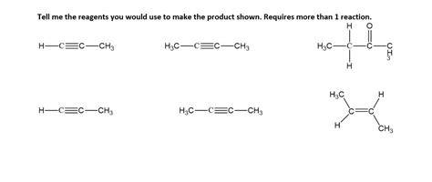 Solved Alkyne Reaction Homework Show The Product Or Pro