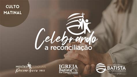 IBCG RECIFE Proclamemos A Verdade De Deus Pastor Ronaldo Robson