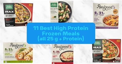 11 Best High Protein Frozen Meals (all 25 g+ protein) - Delightfully Fueled