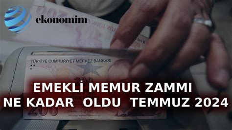 Emekli Memur Zamm Ne Kadar Oldu Temmuz En D K Emekli Memur