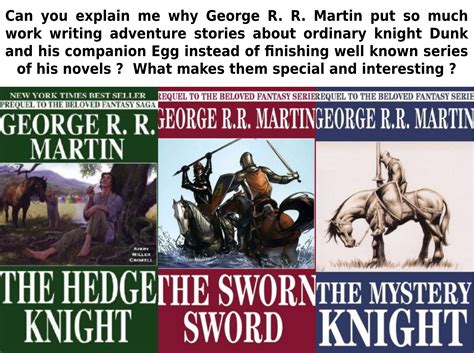 Tales Of Dunk And Egg Readers Defend Your Author Rgameofthrones