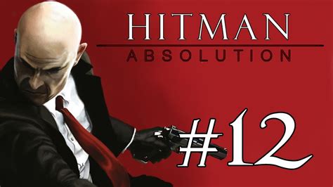 Hitman Absolution Gameplay Walkthrough Part 12 Chinese New Year