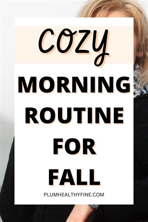 Simple Fall Morning Routine That Will Make Your Day Cozy