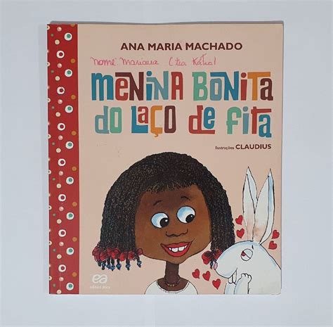 Livro Menina Bonita Do Laço De Fita - Livro: Menina Bonita do Laço de Fita | Livro Editora ática Usado ...