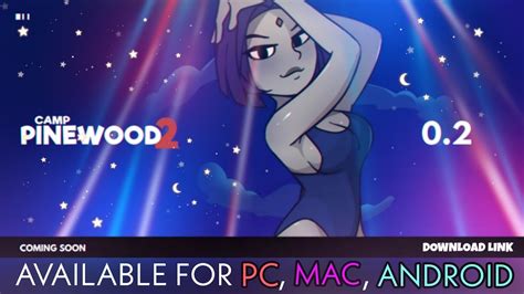 You Dont Know This Game Camp Pinewood 2 Available For Pc Mac