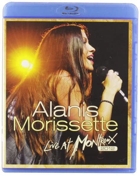 Live At Montreux 2012 Blu Ray Alanis Morissette Movies And Tv