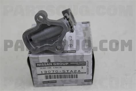 TENSIONER ASSY CHAIN 130705TA0A Nissan Parts PartSouq