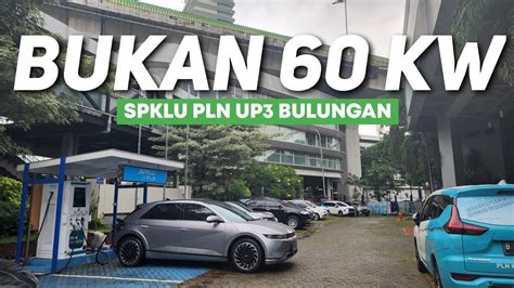 VLOG IONIQ 5 103 SPKLU PLN UP3 Bulungan YouTube