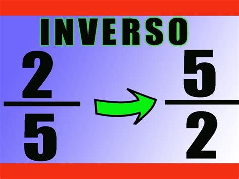 Guía completa sobre cómo invertir fracciones consejos y pasos clave