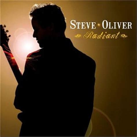 Steve Oliver Top Songs Discography Lyrics