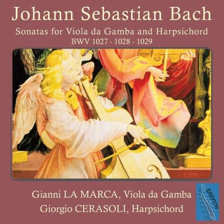 J S Bach Sonatas For Viola Da Gamba And Harpsichord Baryton