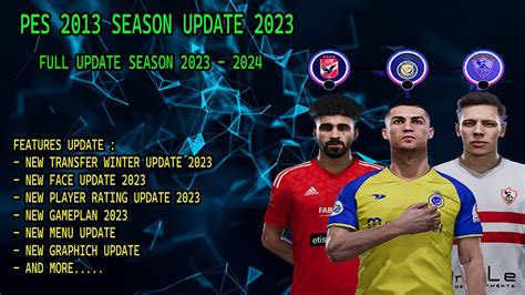 PES 2013 FULL UPDATE SEASON 2023 2024 ALL IN ONE NEW TRANSFER