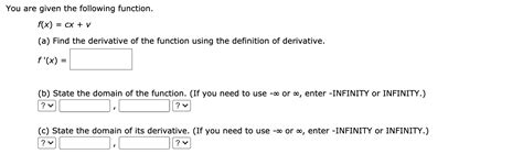 Solved You Are Given The Following Function F X Cx V