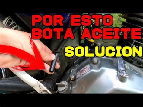 POR QUÉ MI MOTO BOTA ACEITE POR EL RESPIRADERO DEL MOTOR BOTA HUMO