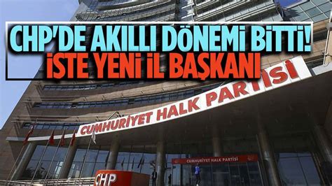 CHP nin yeni Ankara il Başkanı belli oldu Ankara Masası