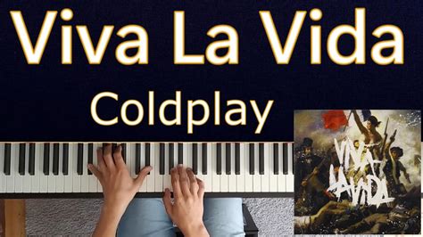 Coldplay Viva La Vida Piano Cover Sheet Music Youtube