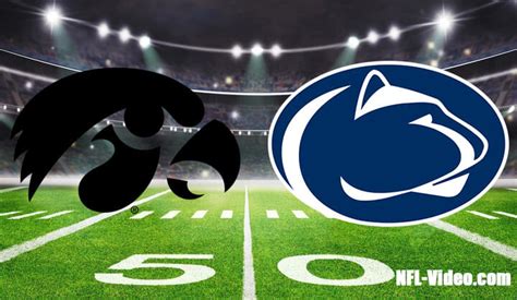 Iowa Vs Penn State Football Week 4 2023 Full Game Replay Ncaa College