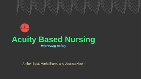 Acuity Based Nursing By Maria Blank On Prezi