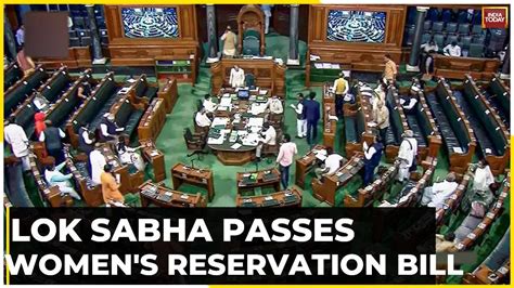 Lok Sabha Passes Womens Reservation Bill In Historic Move Parliament