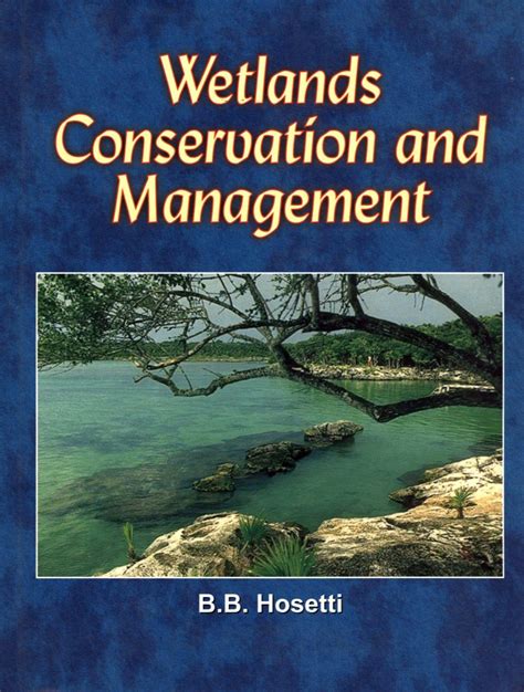 Wetlands Conservation And Management Nhbs Academic And Professional Books