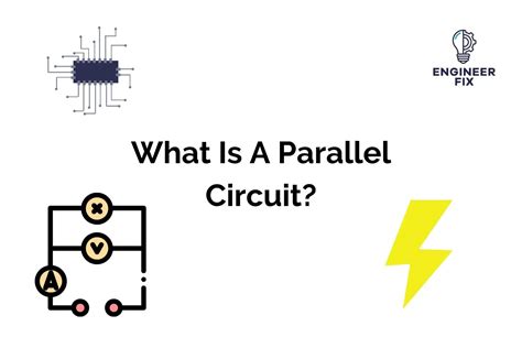 What is a Parallel Circuit? Advantages, Disadvantages, and FAQs