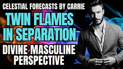 Twin Flames In Separation A Must Watch Your Divine Masculine Twin